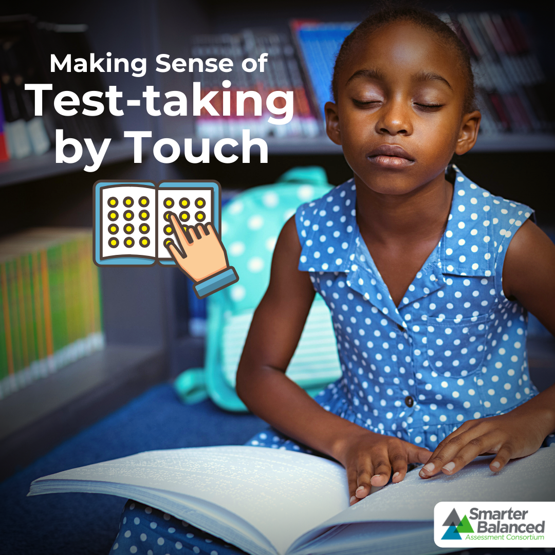 braille-accommodations-making-sense-of-test-taking-by-touch