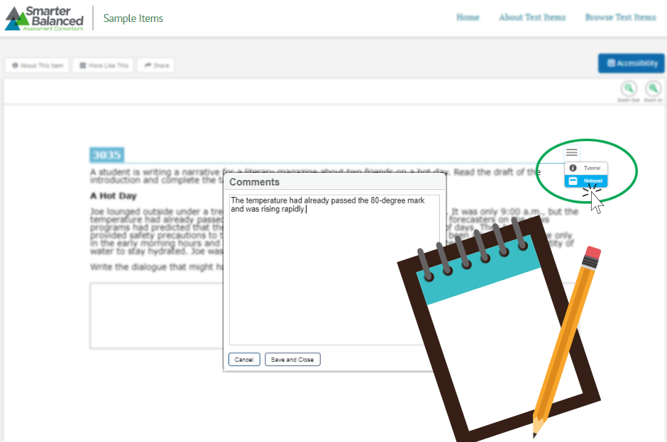 The notepad is a universal test tool available on interim assessments, the summative tests, and practice tests.