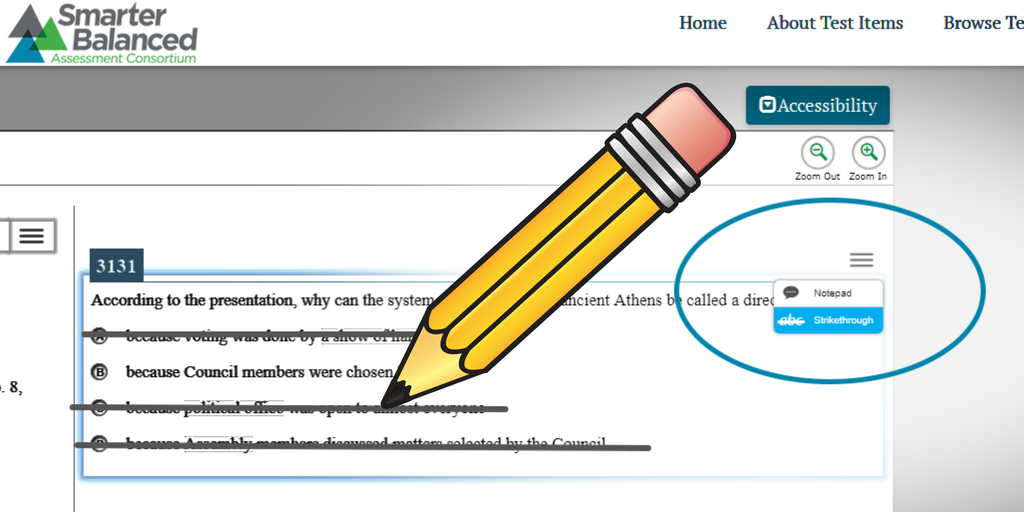 Strikethrough is a universal test tool available on interim, the summative test, and practice tests.