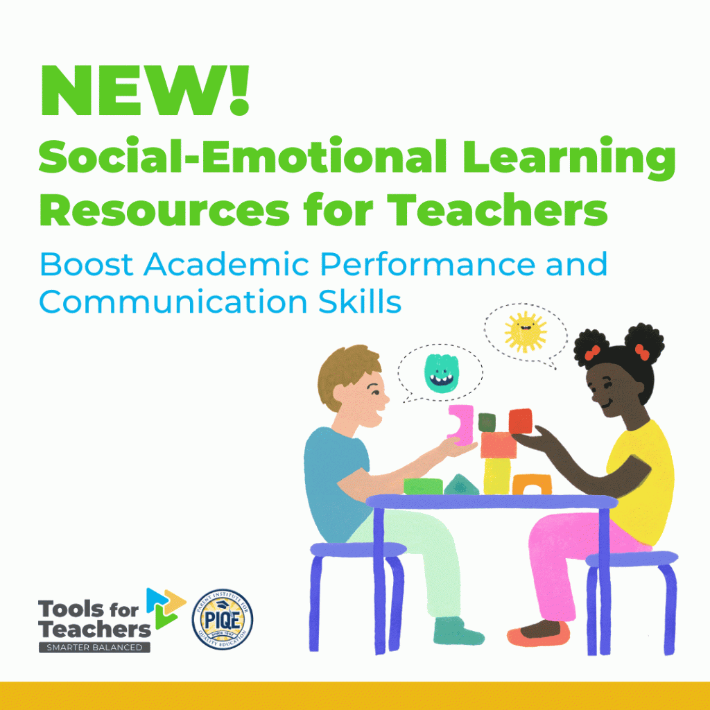 Tools For Teachers Launches Social-Emotional Learning Resources -  SmarterBalanced