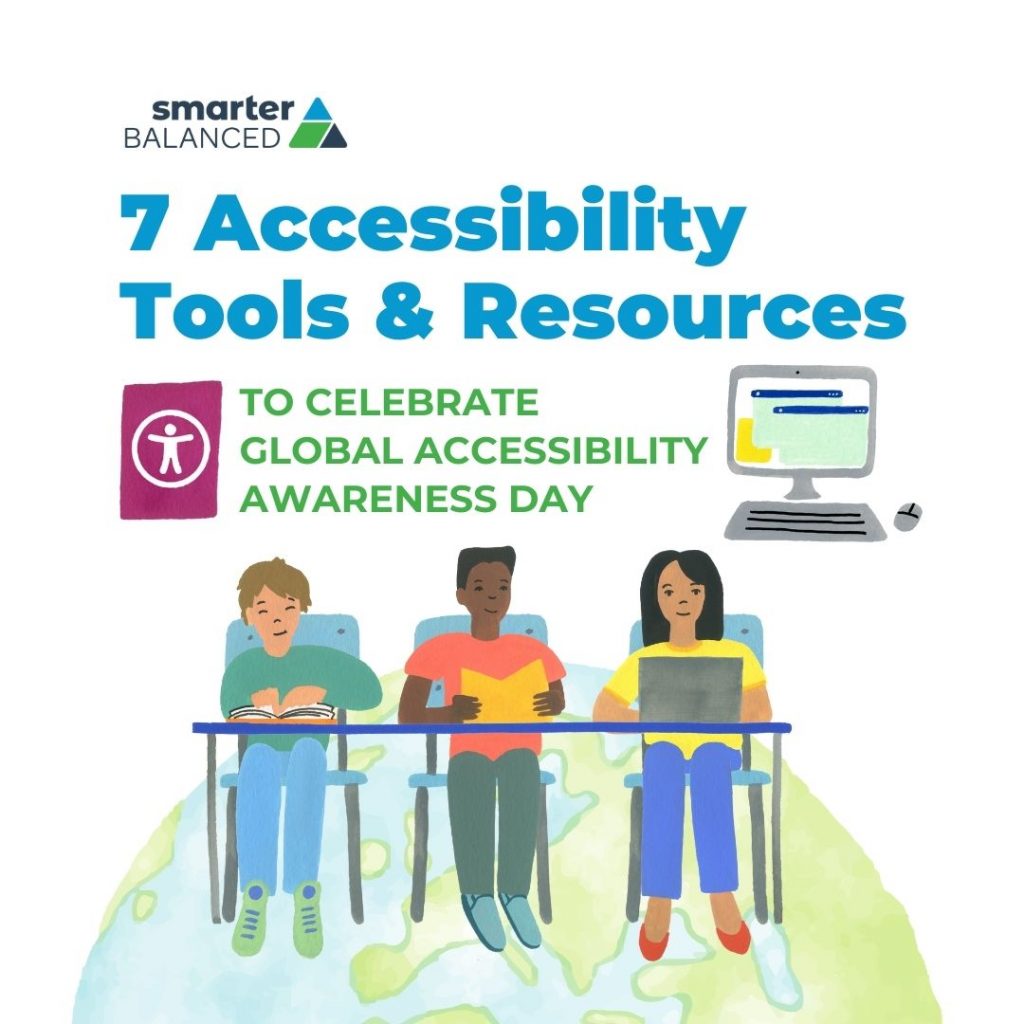 7 Accessibility Tools and Resources to Celebrate Global